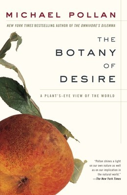 The Botany of Desire: A Plant&amp;#039;s-Eye View of the World foto