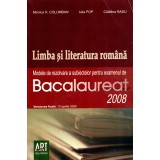 Limba si literatura romana, modele de rezolvare a subiectelor pentru bacalaureat