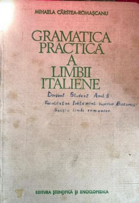 Gramatica practica a limbii italiene Mihaela Carste Romascanu foto