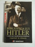 Cumpara ieftin BIBLIOTECA LUI HITLER - TIMOTHY W. RYBACK