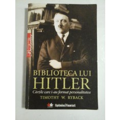 BIBLIOTECA LUI HITLER - TIMOTHY W. RYBACK