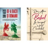Pachet De-a dacii si romanii si Babel. La inceput a fost Cuvantul - Dan Alexe