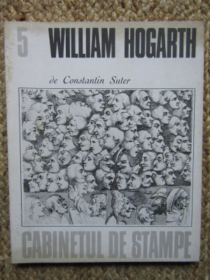 William Hogarth - Constantin Suter CU DEDICATIE SI AUTOGRAF foto