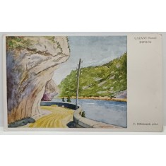 CAZANE ( BANAT ) DEFILEU , F. HILLEBRAND , pinx . , CARTE POSTALA , PERIOADA INTERBELICA