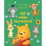 Disney Baby - Első kalandok - Első mes&eacute;im Micimack&oacute;val