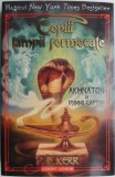 Copiii lampii fermecate. Akhnaton si djinnii captivi 1 &ndash; P. B. Kerr