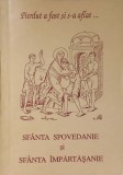 SFANTA SPOVEDANIE SI SFANTA IMPARTASANIE-TIPARITA CU BINECUVANTAREA I.P.S. DANIEL MITROPOLITUL MOLDOVEI SI -355090