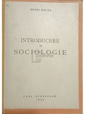 Mihai Ralea - Introducere in sociologie (Editia: 1944) foto