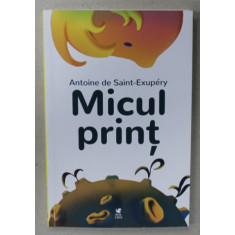 MICUL PRINT de ANTOINE DE SAINT - EXUPERY , 2024