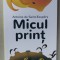MICUL PRINT de ANTOINE DE SAINT - EXUPERY , 2024
