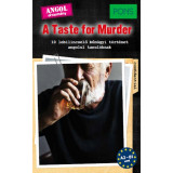 PONS A Taste for Murder - 10 lebilincselő bűn&uuml;gyi t&ouml;rt&eacute;net angolul tanul&oacute;knak - Dominic Butler