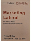 Philip Kotler - Marketing lateral (editia 2004)