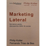 Philip Kotler - Marketing lateral (editia 2004)