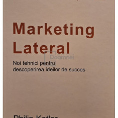 Philip Kotler - Marketing lateral (editia 2004)