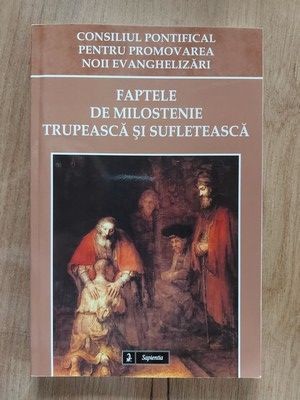 Faptele de milostenie trupeasca si sufleteasca foto