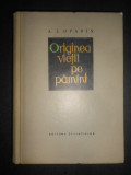 A. I. Oparin - Originea vietii pe pamant (1960, editie cartonata)
