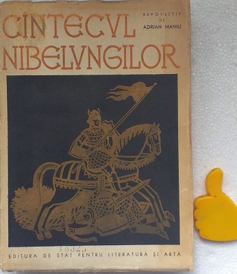 Cantecul Nibelungilor repovestit de Adrian Maniu ilustratii Demian foto