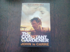 THE CONSTANT GARDENER - JOHN LE CARRE (CARTE IN LIMBA ENGLEZA) foto