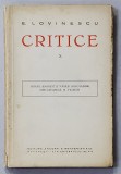 E. LOVINESCU - CRITICE , TOMUL X , MIHAI EMINESCU ...N. FILIMON , 1929
