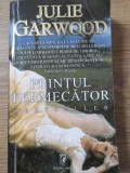 PRINTUL FERMECATOR-JULIE GARWOOD-269600