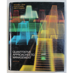 QUANTITATIVE APPROACHES TO MANAGEMENT , SIXTH ED. by RICHARD I. LEVIN , DAVID S. RUBIN , JOEL P. STINSON , 1986