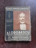 A.I. ODOBESCU, PSEUDO-KYNEGHETIKOS, EDITIA II COMENTATA DE AL. BUSUIOCEANU