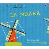 La moara | Madalina Radu