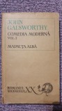 Comedia moderna vol I Maimuta alba, John Galsworthy, 1971, 344 pagini