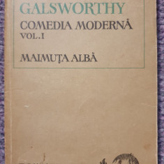 Comedia moderna vol I Maimuta alba, John Galsworthy, 1971, 344 pagini