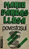 Cumpara ieftin Povestasul - 1992 - Mario Vargas Llosa (@D318)