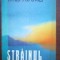 Strainul- Titus Popovici