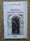 Promo Poemele de sub stejar - Ignatie Grecu
