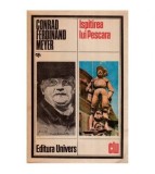 Conrad Ferdinand Meyer - Ispitirea lui Pescara - Nuvele - 113787