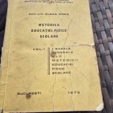 Metodica educatiei fizice scolare Vol. I - Elena Firea