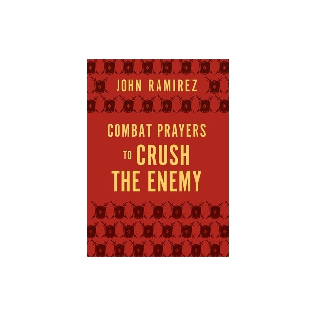 Combat Prayers to Crush the Enemy