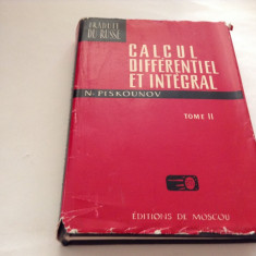 CALCUL DIFFERENTIEL ET INTEGRAL - N. Piskounov,demitovitch ,