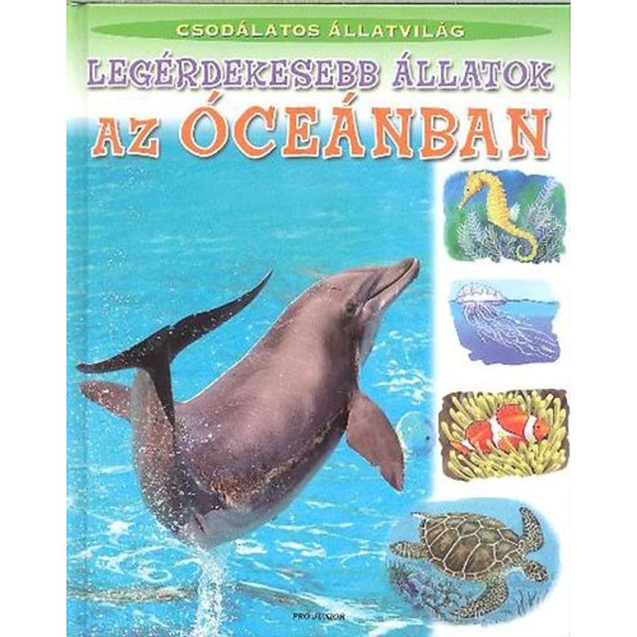 Leg&eacute;rdekesebb &aacute;llatok az &oacute;ce&aacute;nban - Csod&aacute;latos &aacute;llatvil&aacute;g