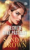 Secrete bine păstrate - Paperback brosat - Sandra Brown - Litera, 2020