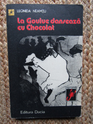 Leonida Neamtu - La Goulue danseaza cu Chocolat foto