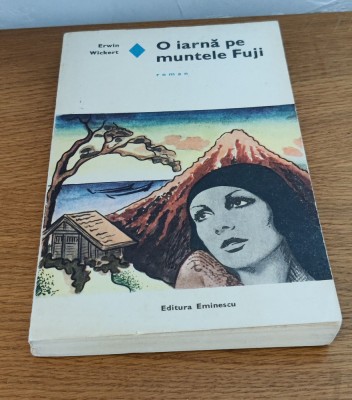 Erwin Wickert - O iarnă pe muntele Fuji foto