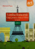 Limba franceză. Caiet pentru clasa a VIII-a L1 şi L2 (2 &icirc;n 1) - Paperback brosat - Mariana Popa - Art Klett, Clasa 8, Limba Franceza