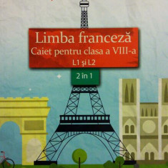 Limba franceză. Caiet pentru clasa a VIII-a L1 şi L2 (2 în 1) - Paperback brosat - Mariana Popa - Art Klett