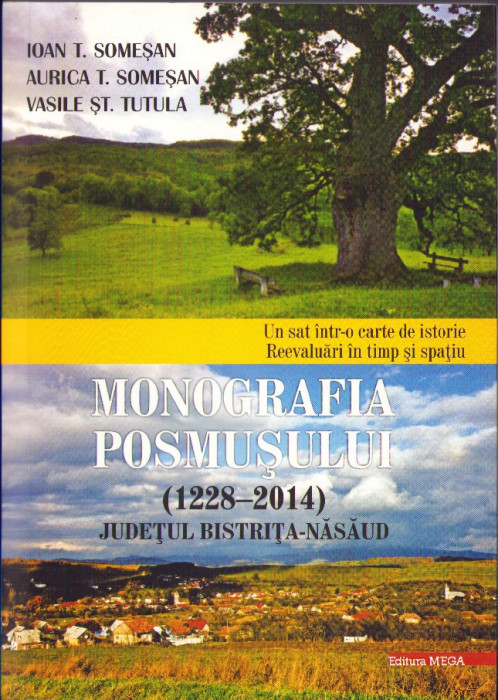 HST 622SP Monografia Posmușului (1228-2014) dedicație olografă a coautorului
