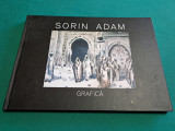 SORIN ADAM *GRAFICĂ /2012 *