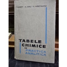 TABELE CHIMICE IN PRACTICA ANALITICA - F. ALBERT, A. IANU, V. MARCULETIU