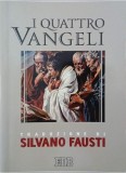 I quattro vangeli (cateva sublinieri)