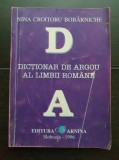 Dicționar de argou al limbii rom&acirc;ne - Nina Croitoru Bob&acirc;rniche (foarte rară)