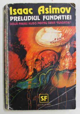 PRELUDIUL FUNDATIEI de ISAAC ASIMOV , 1993 foto