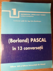 (BORLAND) PASCAL IN 13 CONVERSATII - LIVIU DUMITRASCU foto