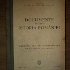 DOCUMENTE PRIVIND ISTORIA ROMANIEI, RAZBOIUL PENTRU INDEPENDENTA, VOL.II, 1 IANUARIE 1877- 9 MAI 1877 , BUC. 1952